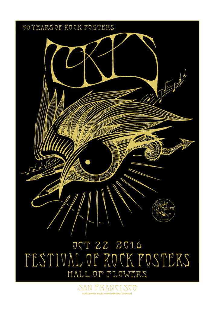 Festival of Rock Posters 2016 silkscreen event poster (Gold on Black) by Stanley Mouse printed by Gary Houston of Voodoo Catbox 18" x 26" - Edition of 66
