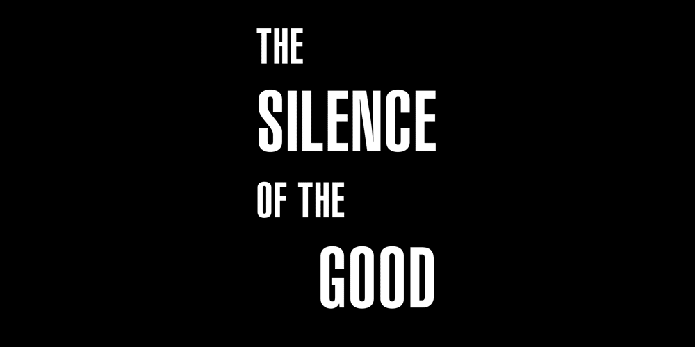 Haight Street Art Center presents The Silence of the Good