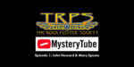TRPS Mystery Tube - Episode 1
