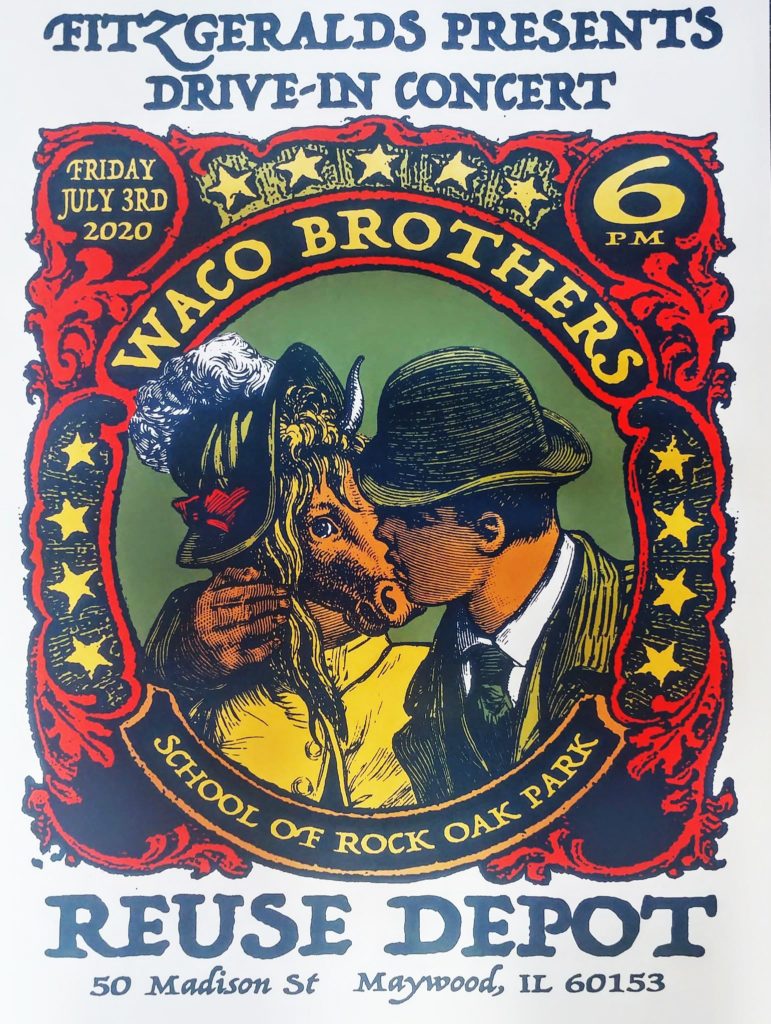 Waco Brothers 7/3/20 Maywood, Illinois rock poster by Steve Walters of Screwball Press