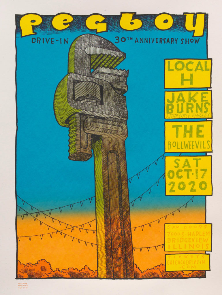 Pegboy Drive-In 30th Anniversary Show with Local H, Jake Burns, The Bollweevils 10/19/20 rock poster by Jay Ryan of The Bird Machine